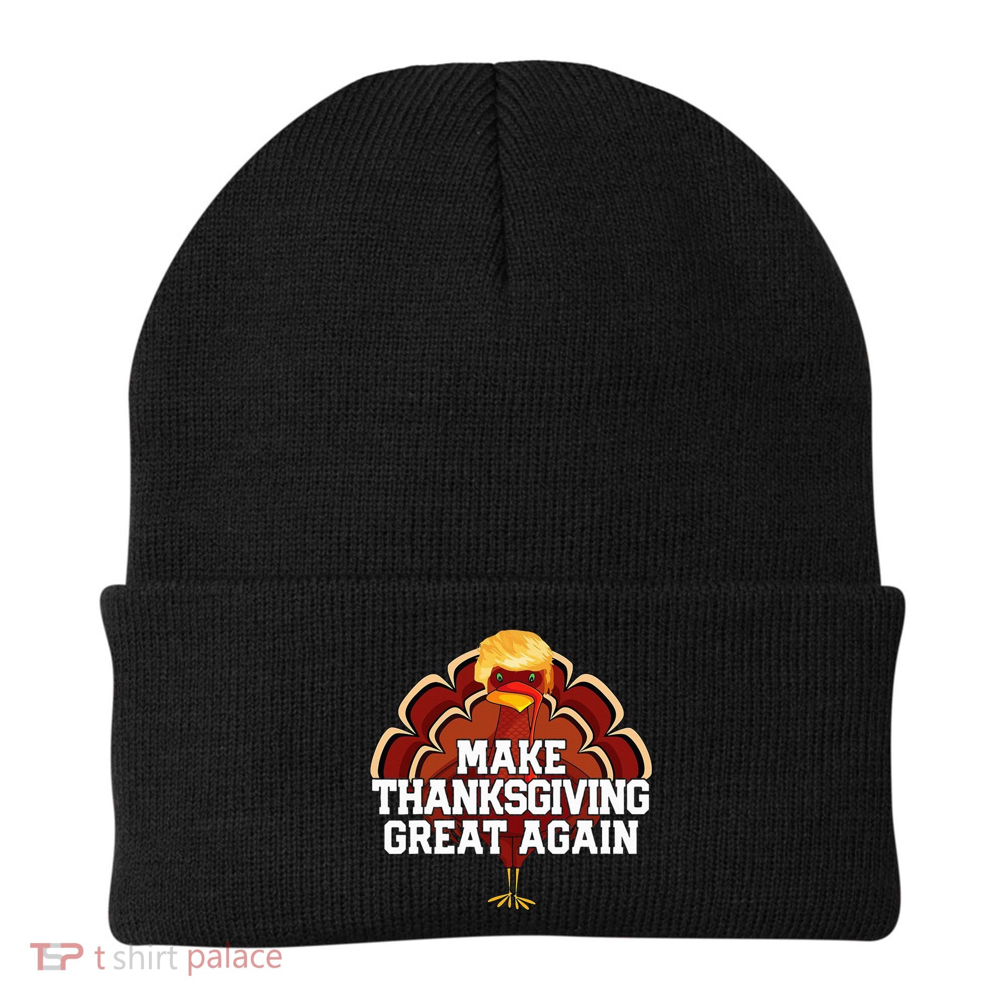 Make Thanksgiving Great Again Trump Turkey Beanie