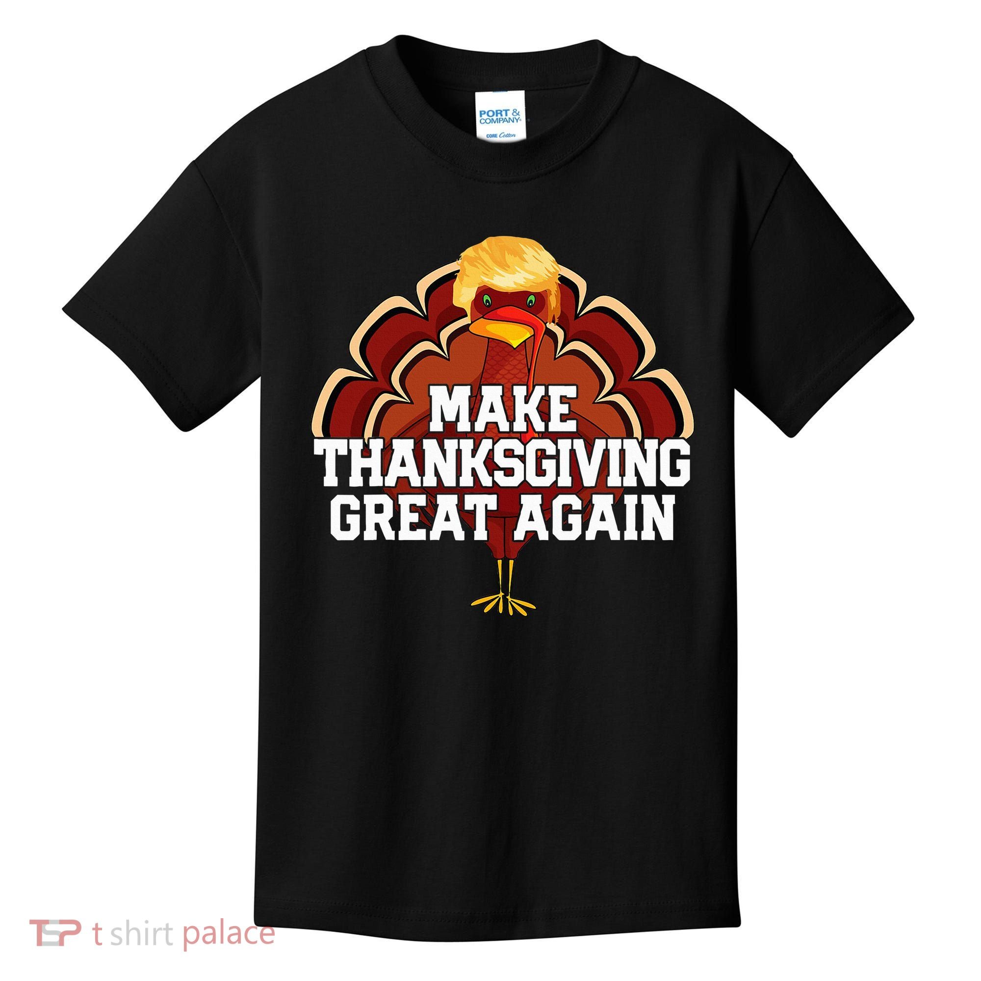 Make Thanksgiving Great Again Trump Turkey Kids T-Shirt