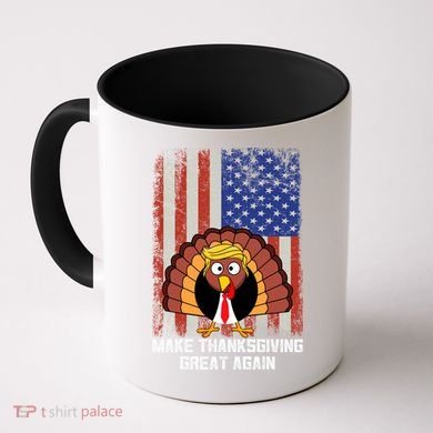 Make Thanksgiving Great Again Funny Trump Turkey Gift Coffee Mug