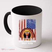 Make Thanksgiving Great Again Funny Trump Turkey Gift Coffee Mug thumb 0