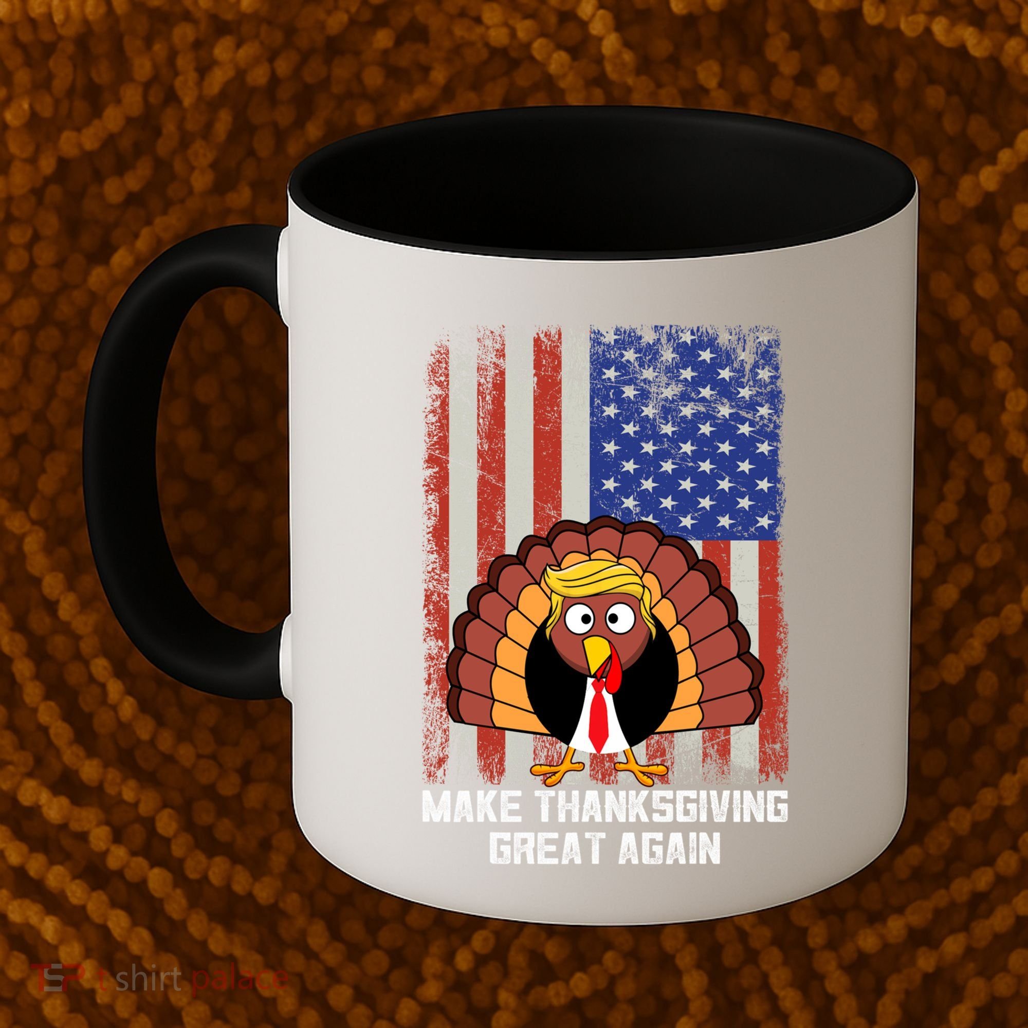 Make Thanksgiving Great Again Funny Trump Turkey Gift Coffee Mug