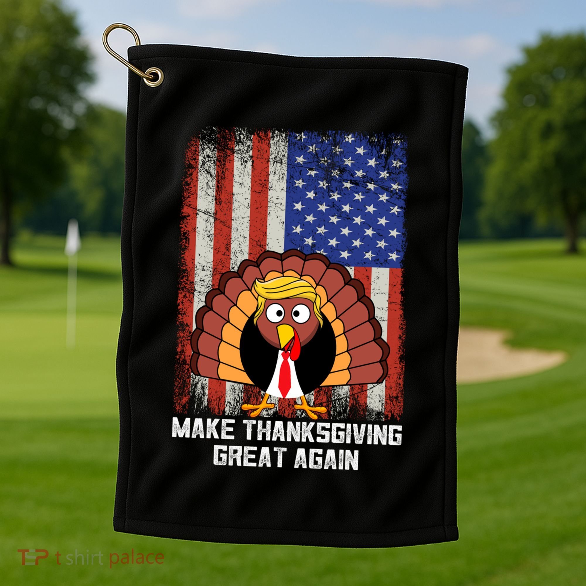 Make Thanksgiving Great Again Funny Trump Turkey Gift Golf Towel