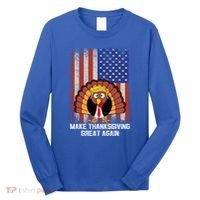 Make Thanksgiving Great Again Funny Trump Turkey Gift Long Sleeve Shirt thumb 0
