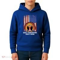 Make Thanksgiving Great Again Funny Trump Turkey Gift Kids Hoodie thumb 4