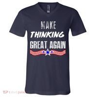 Make Thinking Great Again V-Neck T-Shirt thumb 0