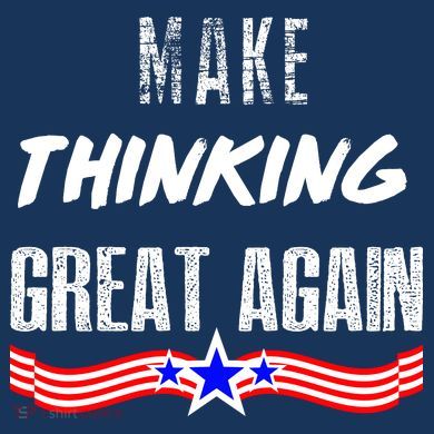 Make Thinking Great Again V-Neck T-Shirt