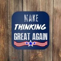 Make Thinking Great Again Coaster thumb 0