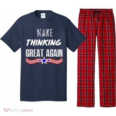 Make Thinking Great Again Pajama Set