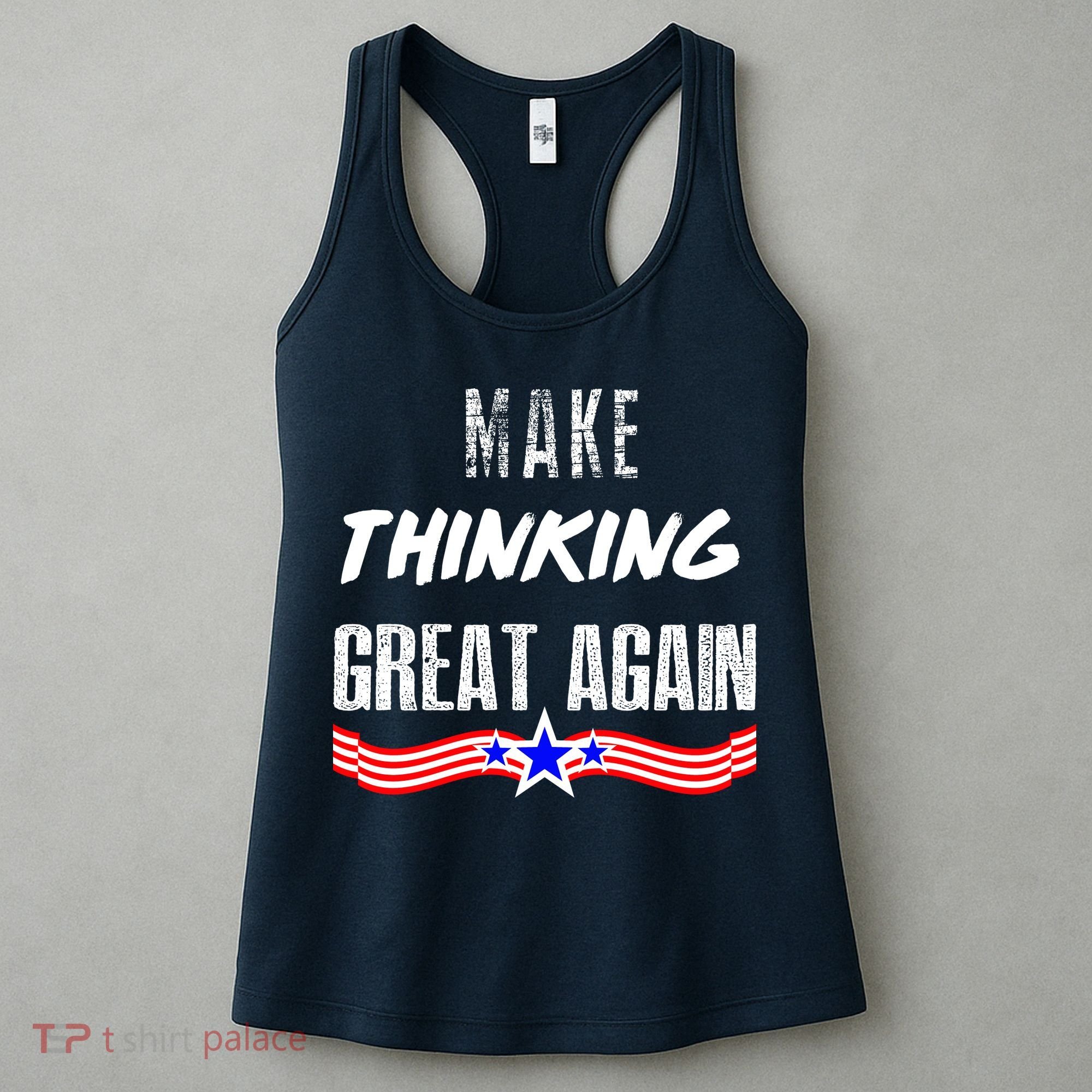 Make Thinking Great Again Women's Tank Top