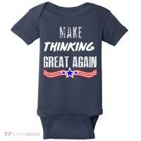 Make Thinking Great Again Baby Bodysuit thumb 0