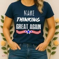 Make Thinking Great Again Women's T-Shirt thumb 2
