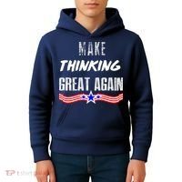 Make Thinking Great Again Kids Hoodie thumb 4