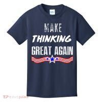 Make Thinking Great Again Kids T-Shirt thumb 0