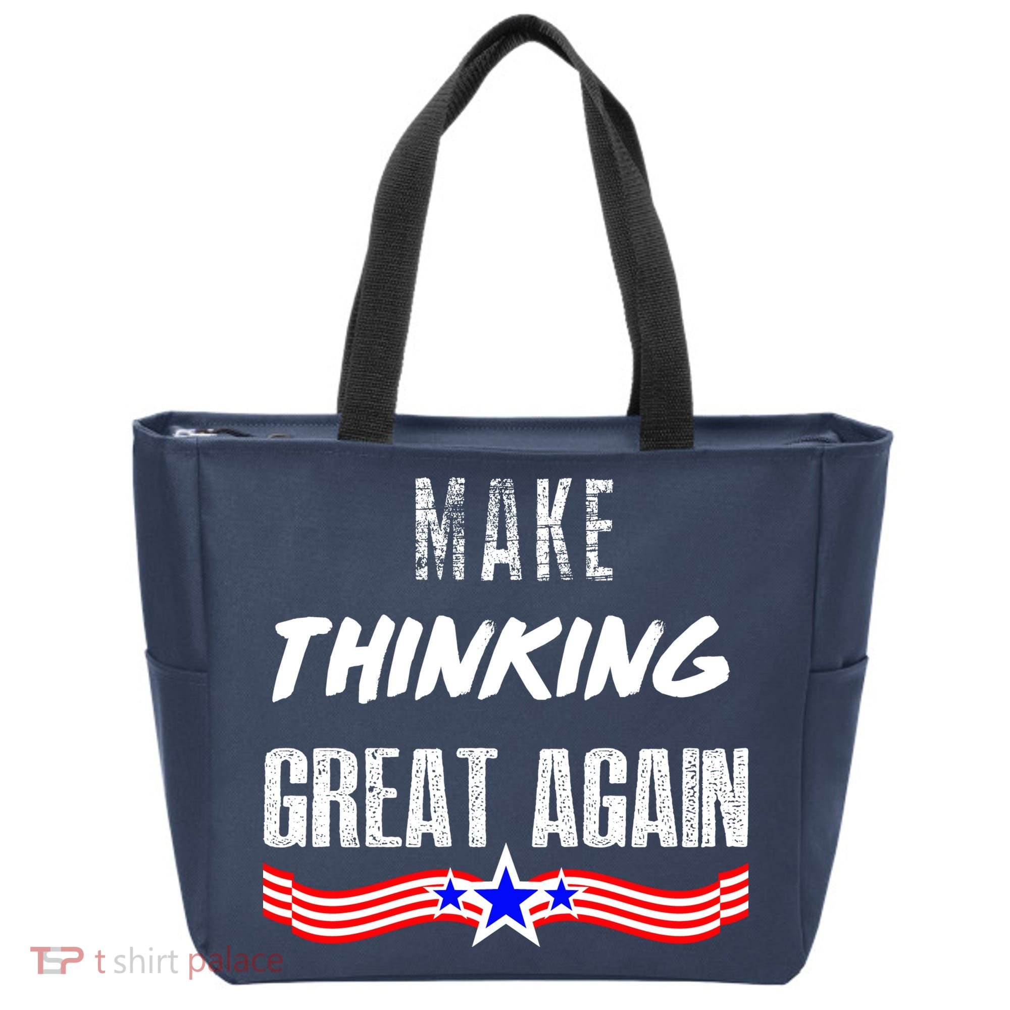 Make Thinking Great Again Tote Bag
