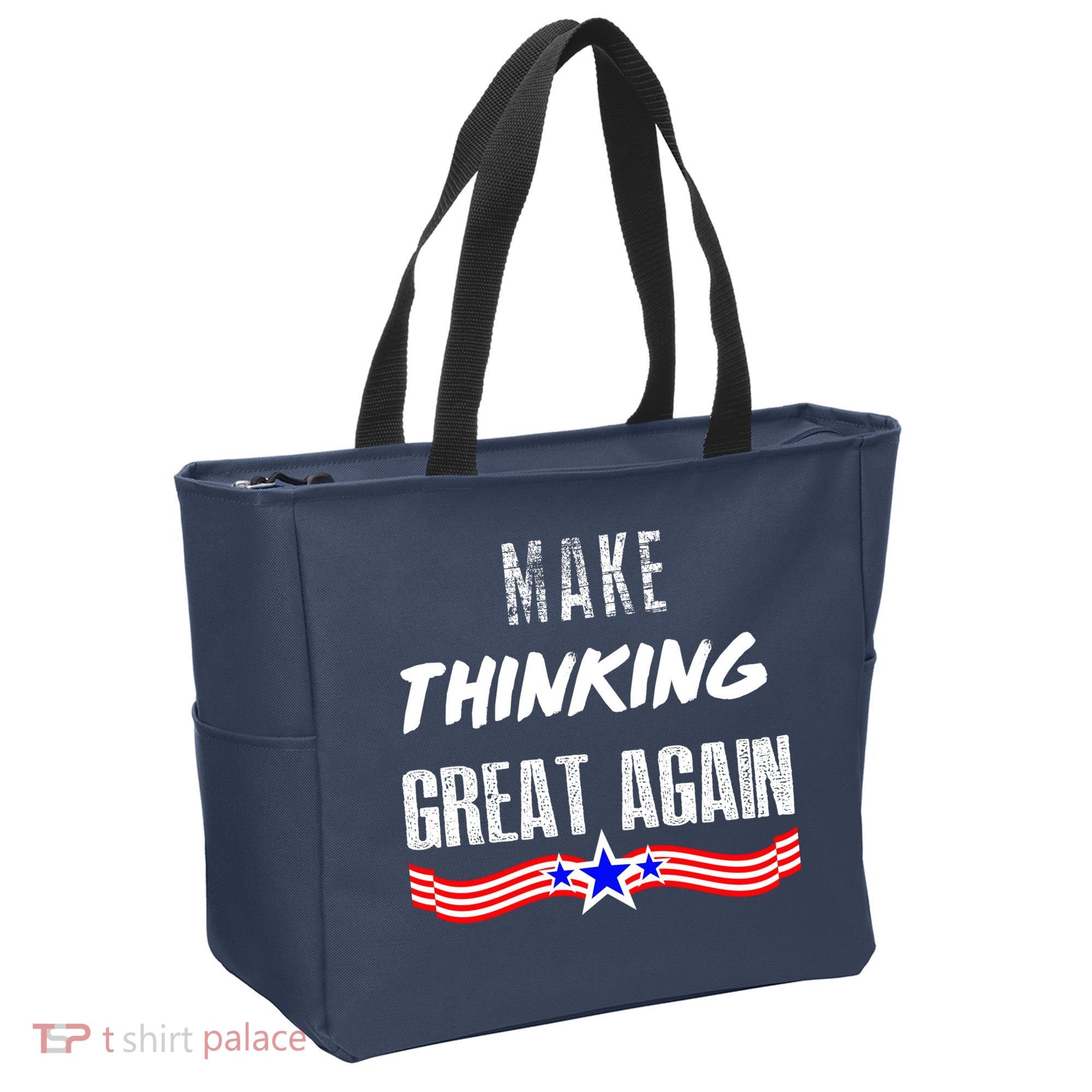 Make Thinking Great Again Tote Bag