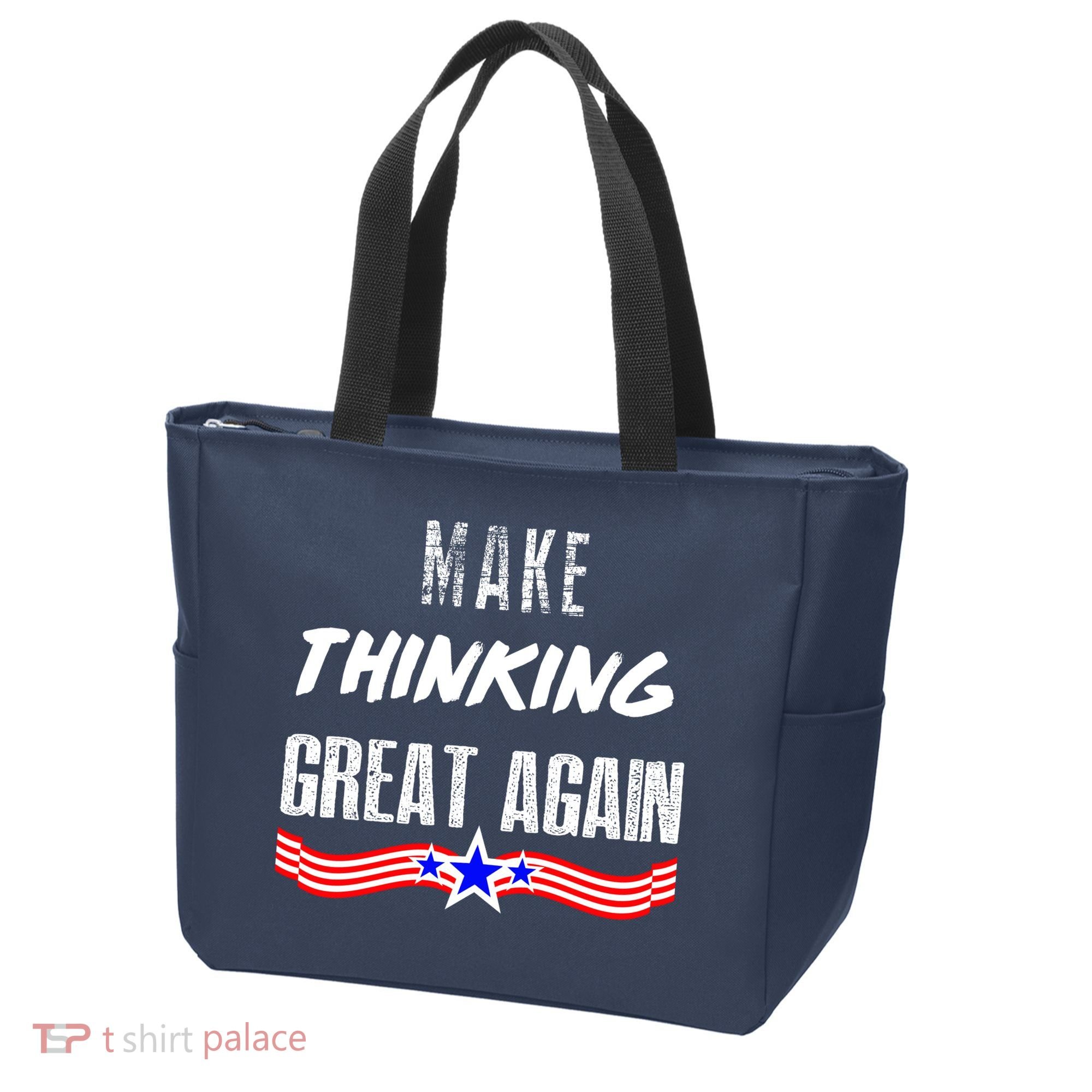 Make Thinking Great Again Tote Bag