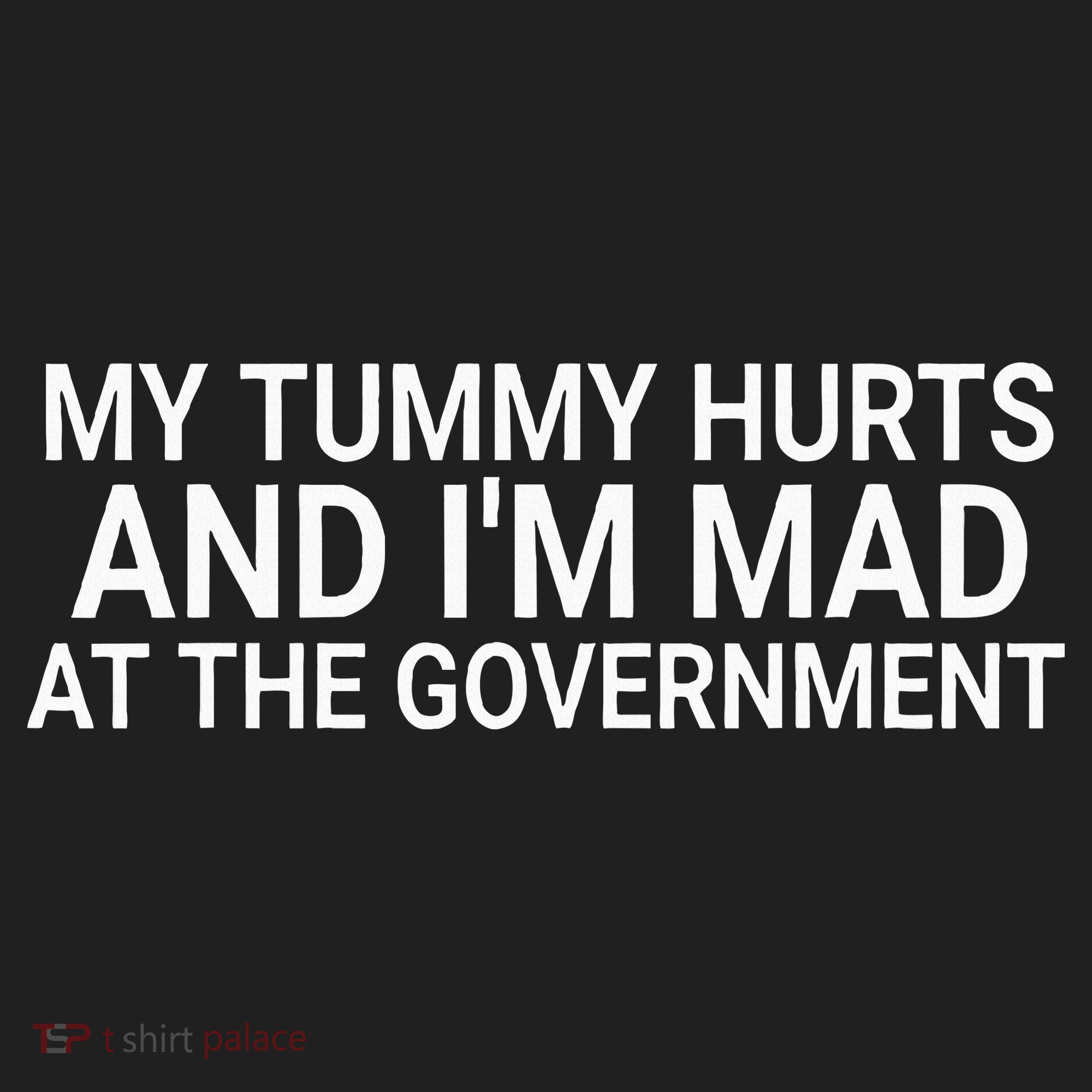 My Tummy Hurts And IM Mad At The Government Funny Sarcasm Beanie