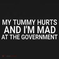 My Tummy Hurts And IM Mad At The Government Funny Sarcasm Baby Bodysuit thumb 2