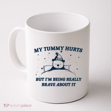 My Tummy Hurts Funny Bear Retro Cartoon Meme Coffee Mug