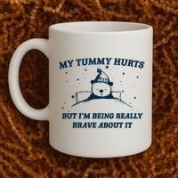 My Tummy Hurts Funny Bear Retro Cartoon Meme Coffee Mug thumb 2