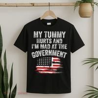 My Tummy Hurts And I'm MAD At The Government Meme T-Shirt thumb 2