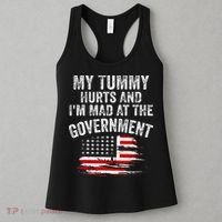 My Tummy Hurts And I'm MAD At The Government Meme Women's Tank Top thumb 3