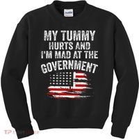 My Tummy Hurts And I'm MAD At The Government Meme Kids Sweatshirt thumb 0
