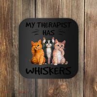 My Therapist Has Whiskers Funny Cat Lovers Coaster thumb 0