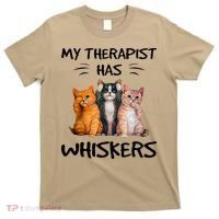 My Therapist Has Whiskers Funny Cat Lovers T-Shirt thumb 0