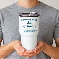 My Tummy Hurts Funny Bear Retro Cartoon Meme Old Cartoon Tumbler thumb 2