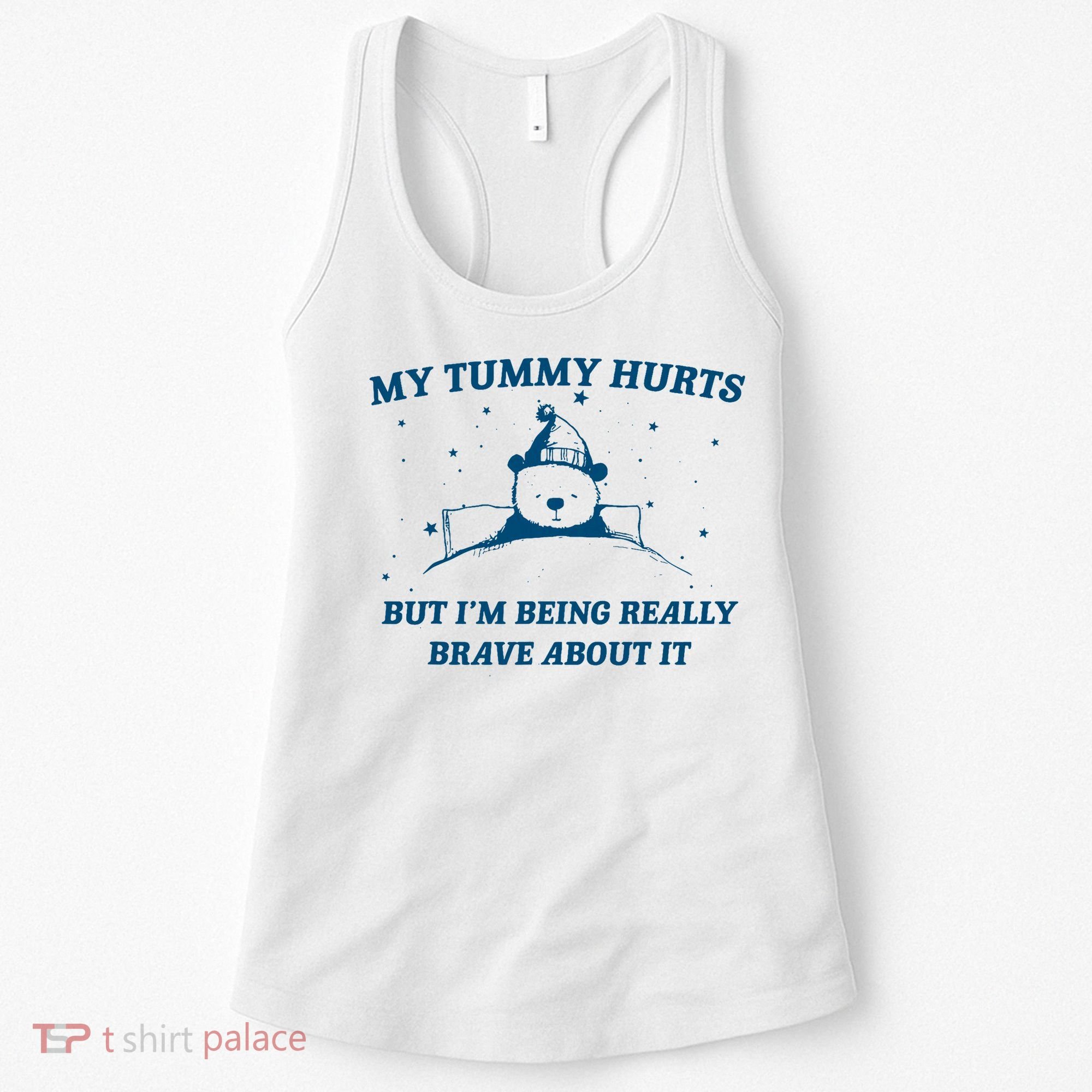 My Tummy Hurts Funny Bear Retro Cartoon Meme Old Cartoon Women's Tank Top