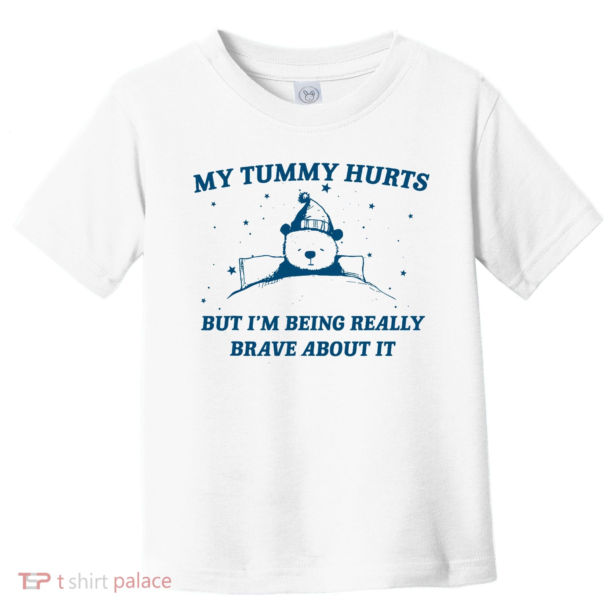 My Tummy Hurts Funny Bear Retro Cartoon Meme Old Cartoon Toddler T-Shirt