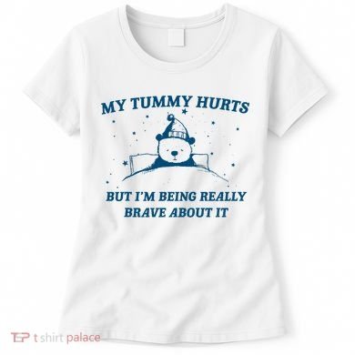 My Tummy Hurts Funny Bear Retro Cartoon Meme Old Cartoon Women's T-Shirt