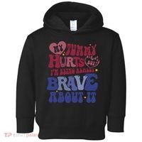 My Tummy Hurts Tummy Ache Survivor Toddler Hoodie thumb 0
