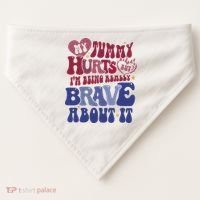 My Tummy Hurts Tummy Ache Survivor USA-Made Doggie Bandana thumb 0