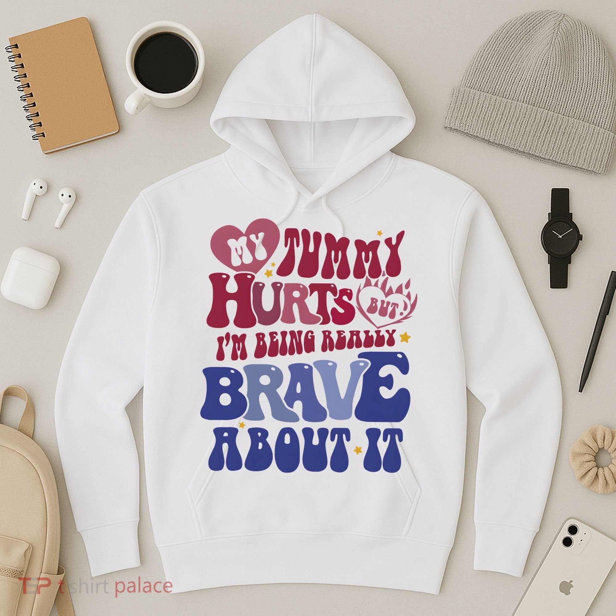 My Tummy Hurts Tummy Ache Survivor Hoodie