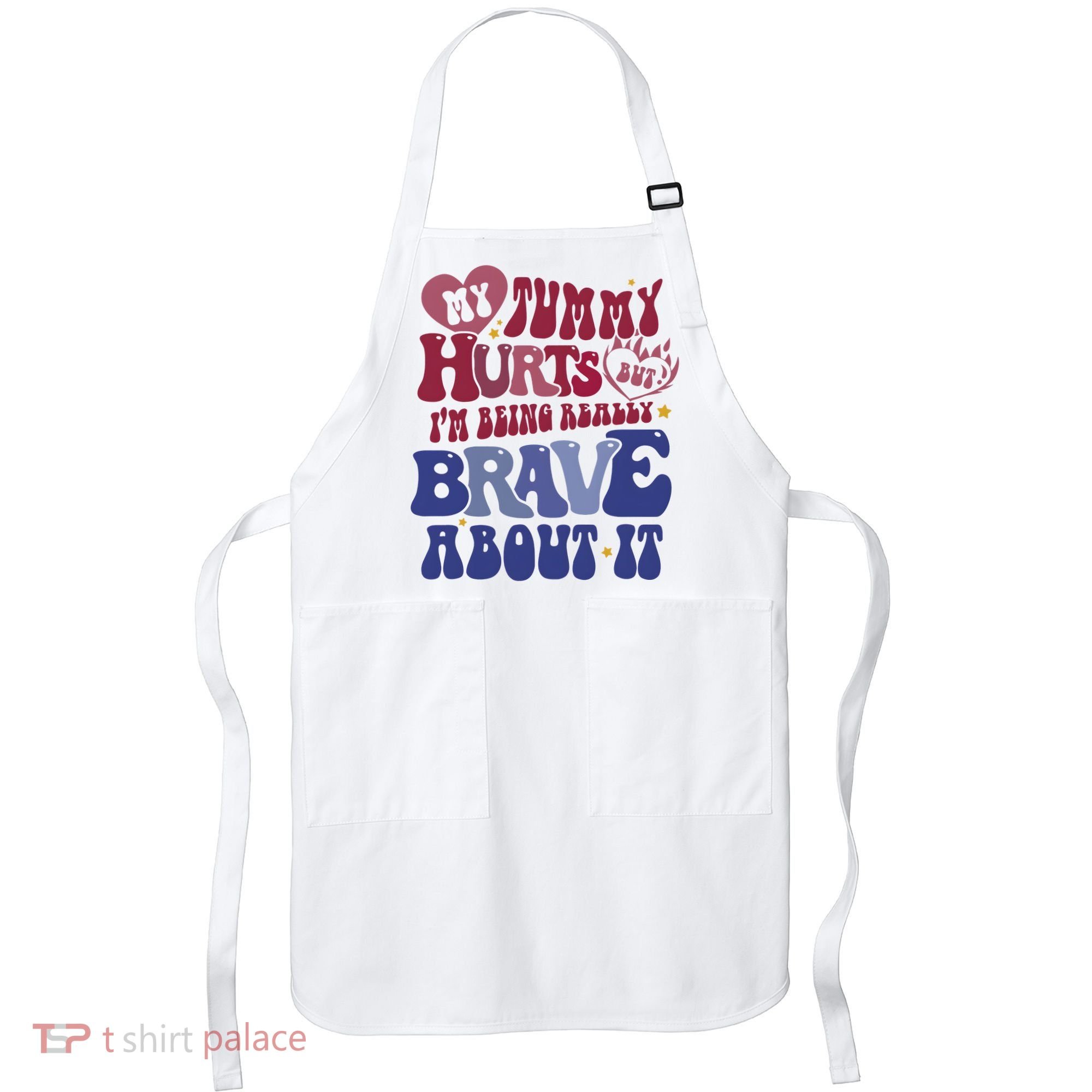 My Tummy Hurts Tummy Ache Survivor Apron