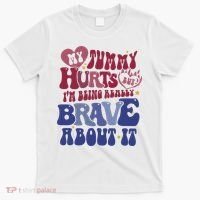 My Tummy Hurts Tummy Ache Survivor T-Shirt thumb 0
