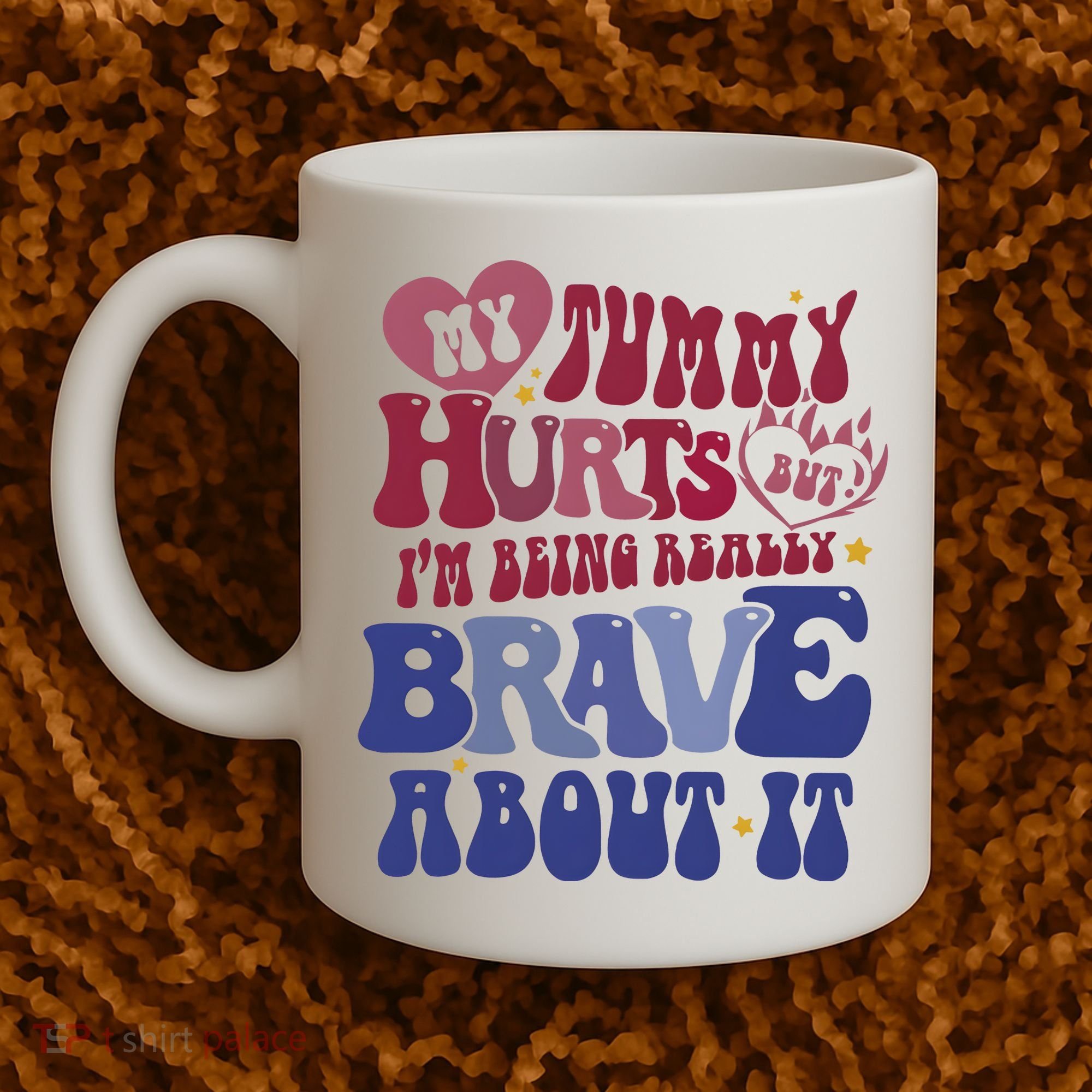 My Tummy Hurts Tummy Ache Survivor Coffee Mug
