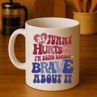 My Tummy Hurts Tummy Ache Survivor Coffee Mug thumb 4