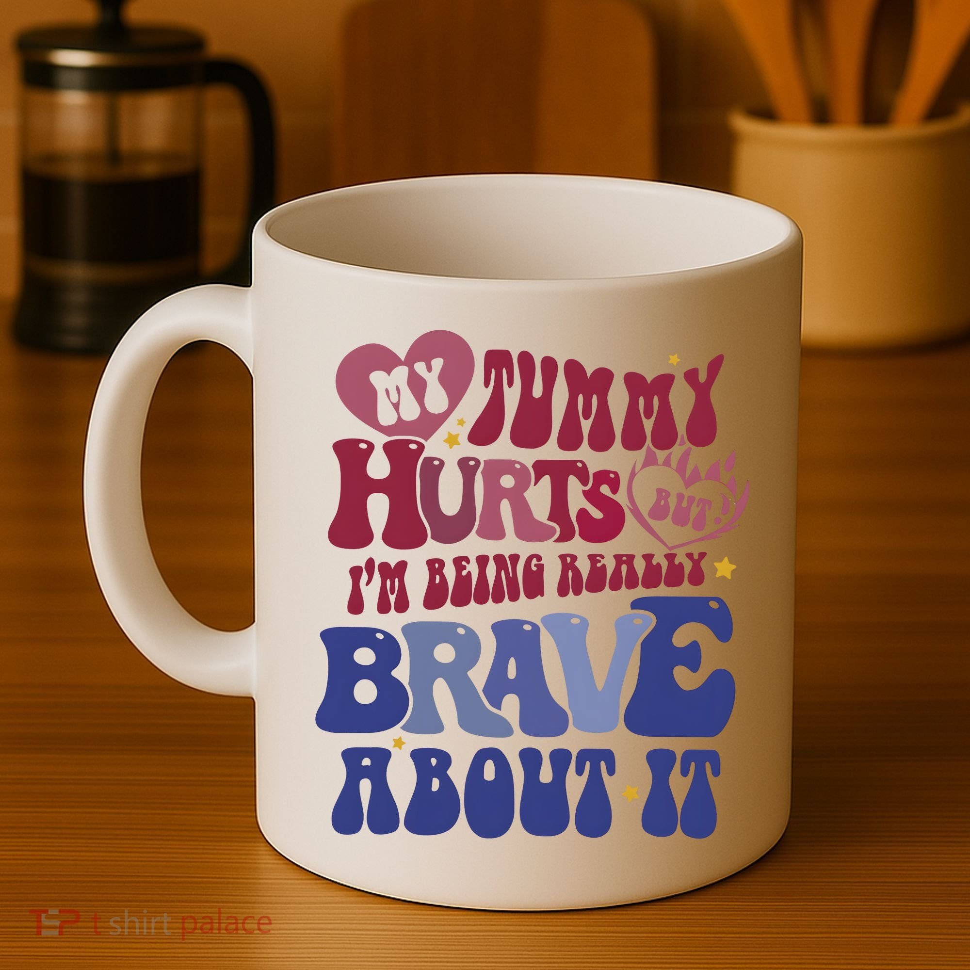 My Tummy Hurts Tummy Ache Survivor Coffee Mug