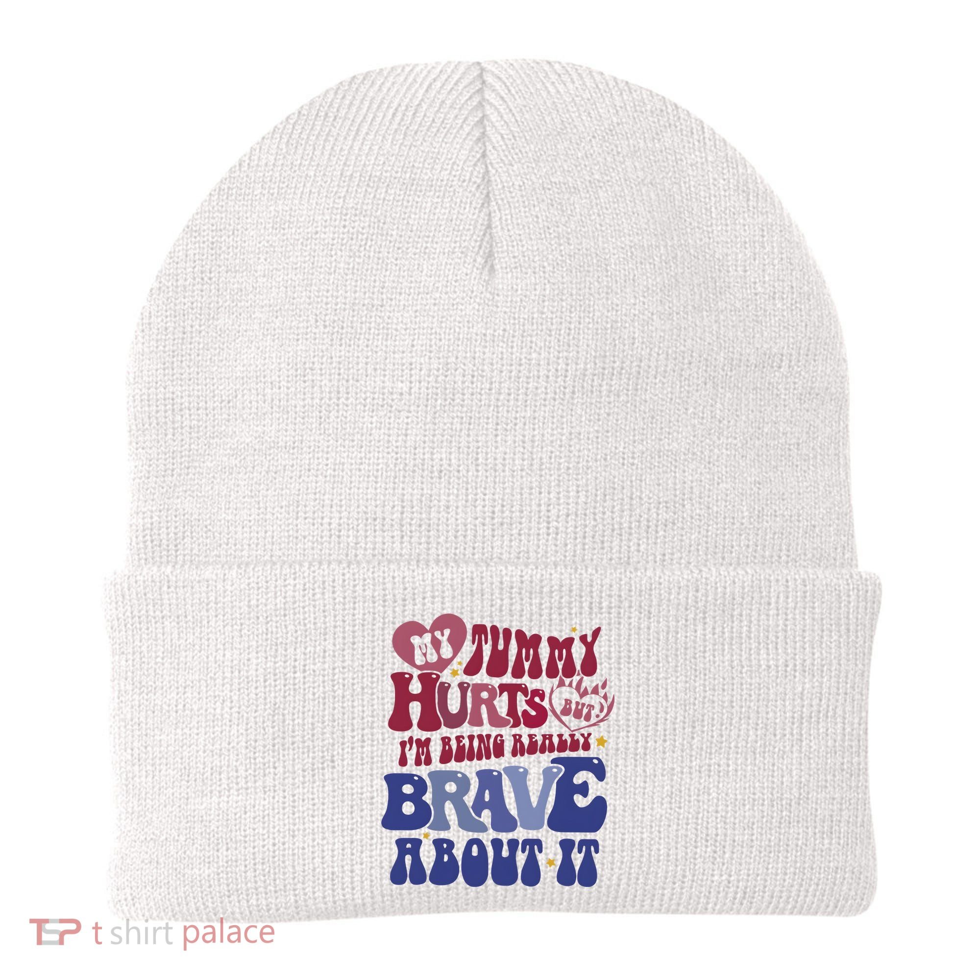 My Tummy Hurts Tummy Ache Survivor Beanie