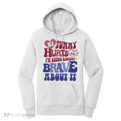 My Tummy Hurts Tummy Ache Survivor Women's Hoodie
