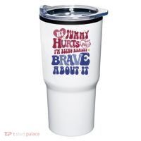 My Tummy Hurts Tummy Ache Survivor Tumbler thumb 0