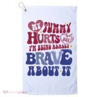 My Tummy Hurts Tummy Ache Survivor Golf Towel thumb 0