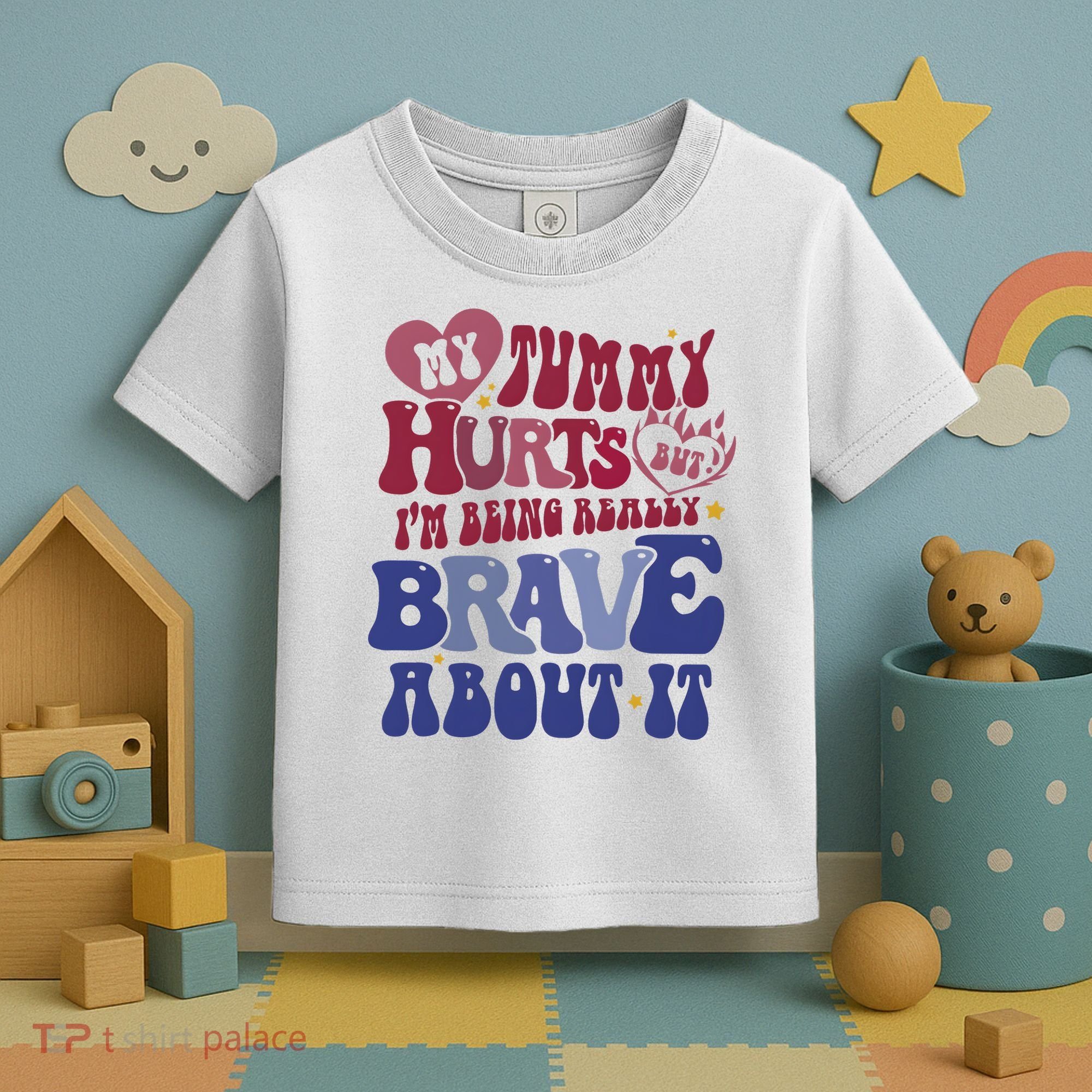 My Tummy Hurts Tummy Ache Survivor Toddler T-Shirt
