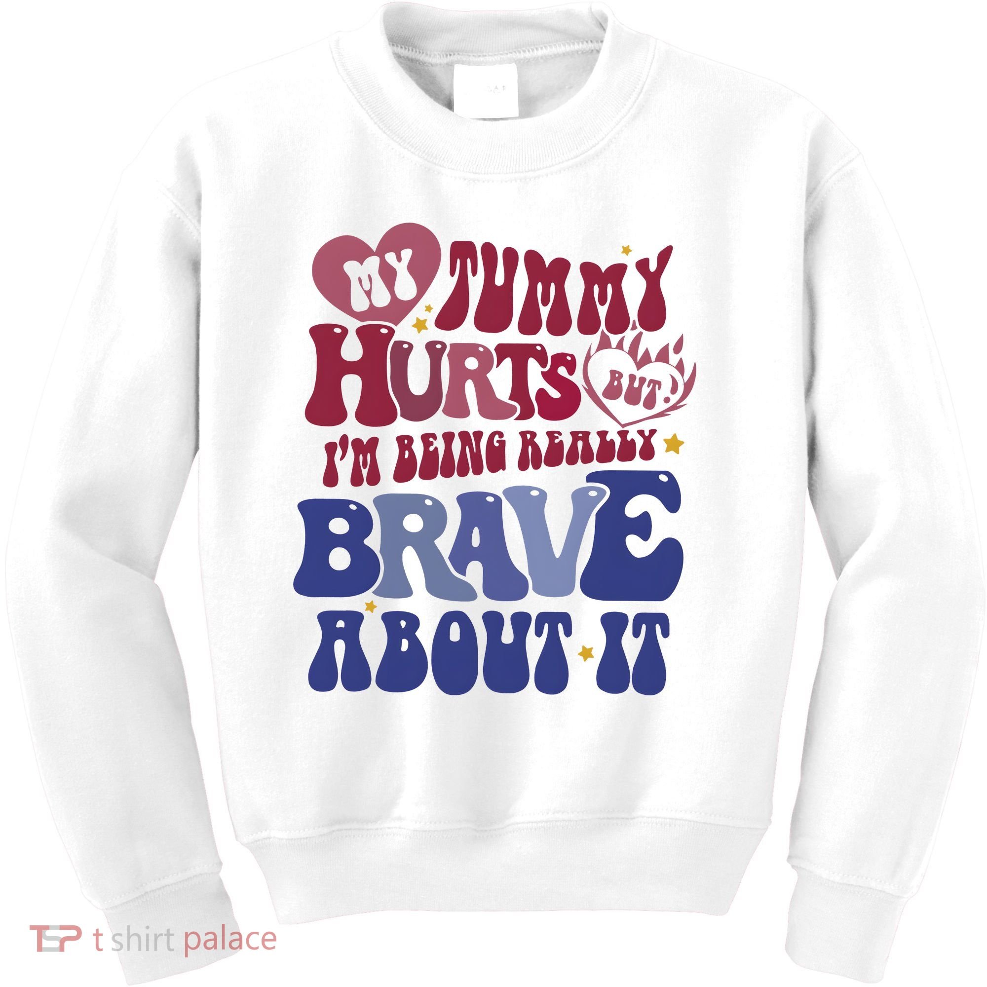 My Tummy Hurts Tummy Ache Survivor Kids Sweatshirt