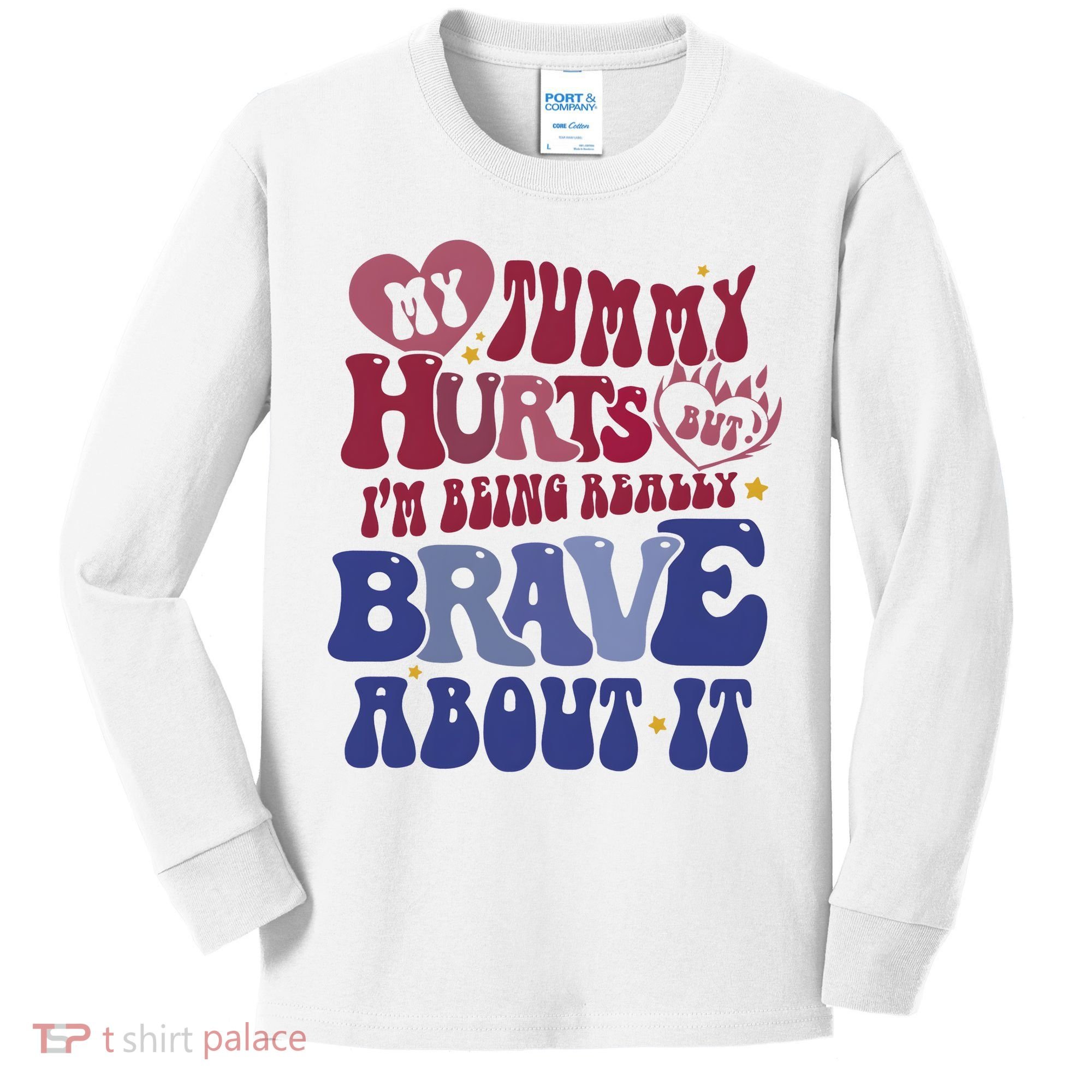 My Tummy Hurts Tummy Ache Survivor Kids Long Sleeve Shirt