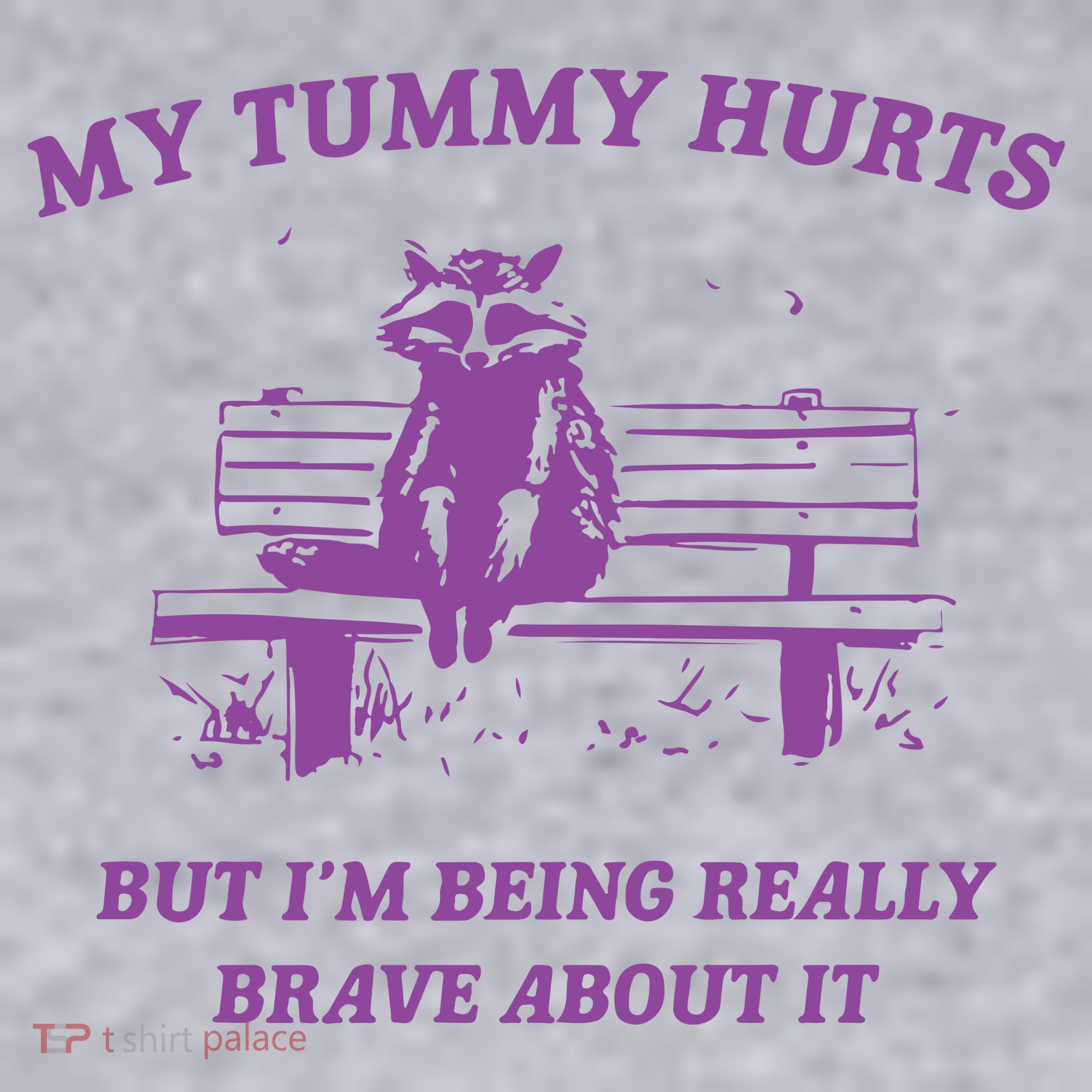 My Tummy Hurts Raccoon Women's Sweatshirt