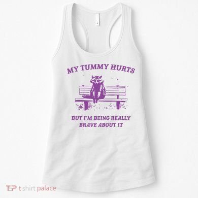 My Tummy Hurts Raccoon Women's Tank Top